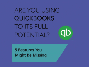 QuickBooks promotional graphic asking “Are you using QuickBooks to its full potential?” with a callout for 5 features users might be missing